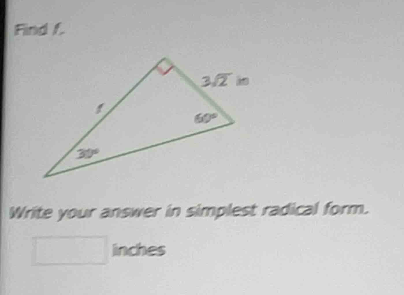 find t. triangle image with right angle, 3√2 in side, 60° angle, 30° an…