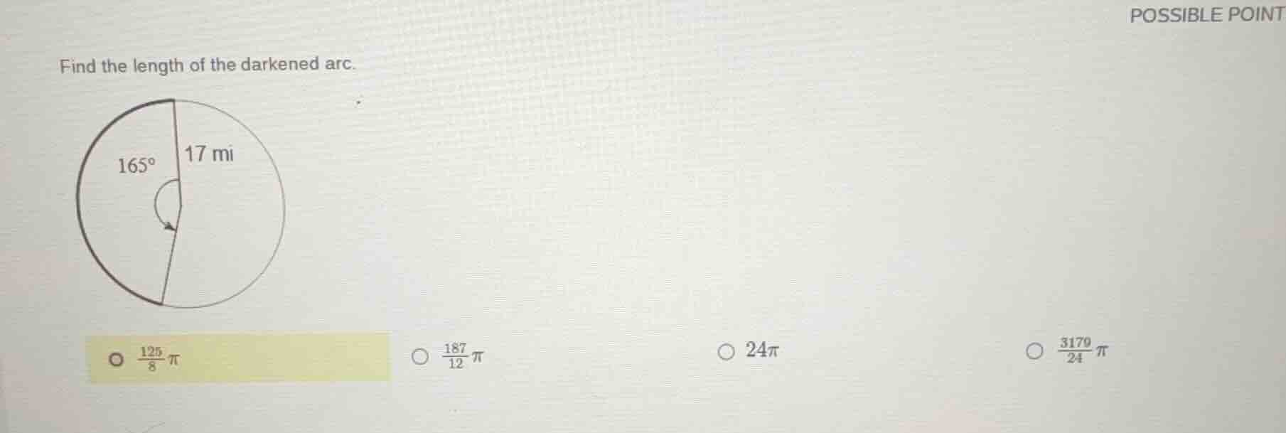 find the length of the darkened arc. circle with radius 17 mi, central …