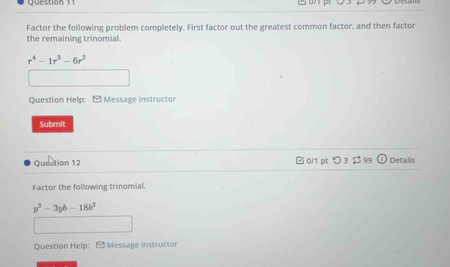 question 11 factor the following problem completely. first factor out t…