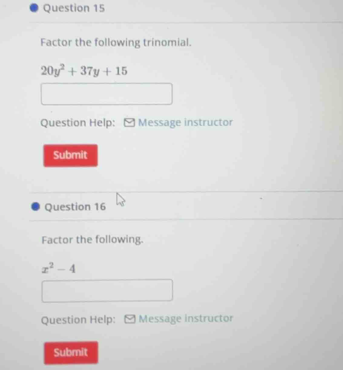 question 15 factor the following trinomial. $20y^2 + 37y + 15$ question…