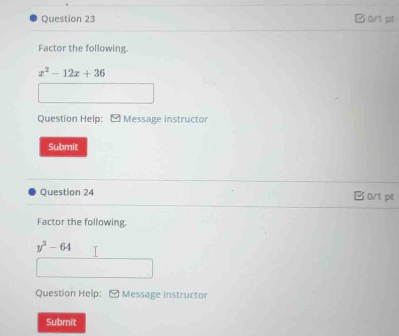 question 23 factor the following. $x^2 - 12x + 36$ question help: messa…