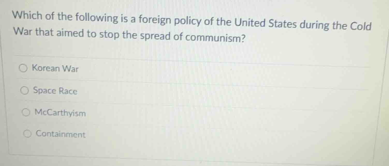 which of the following is a foreign policy of the united states during …