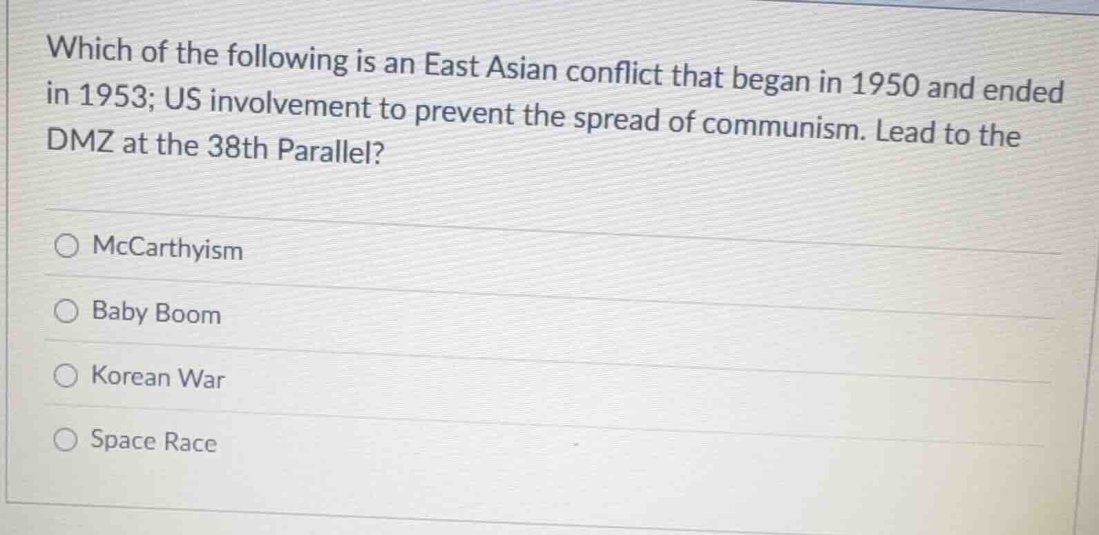 which of the following is an east asian conflict that began in 1950 and…