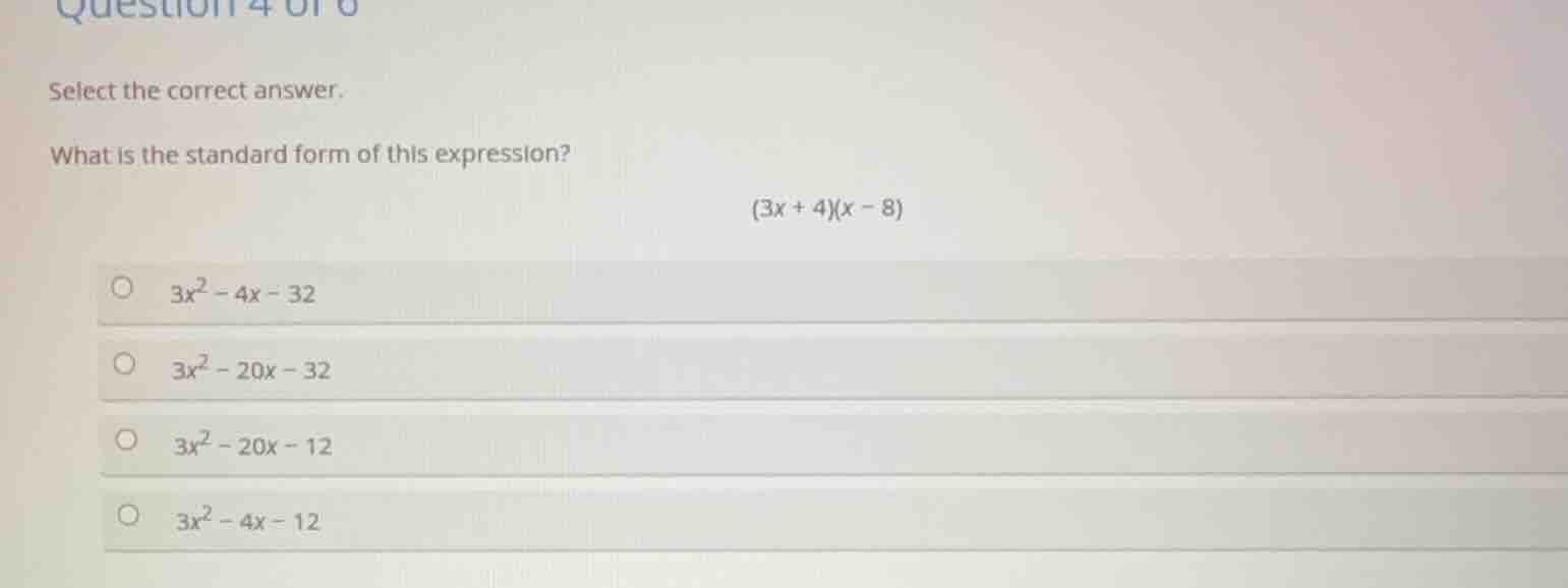 question 4 of 6 select the correct answer. what is the standard form of…