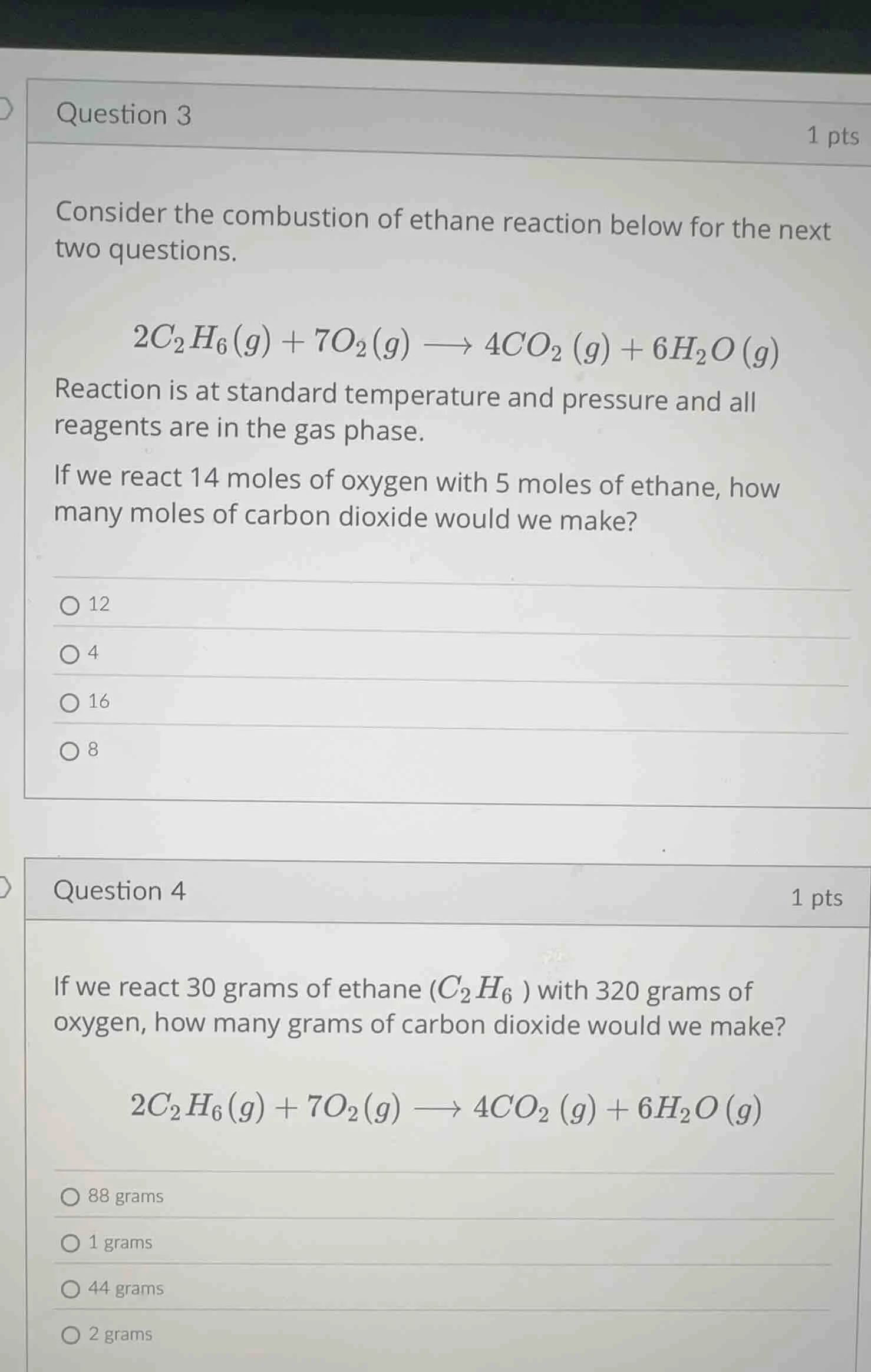 question 3 1 pts consider the combustion of ethane reaction below for t…