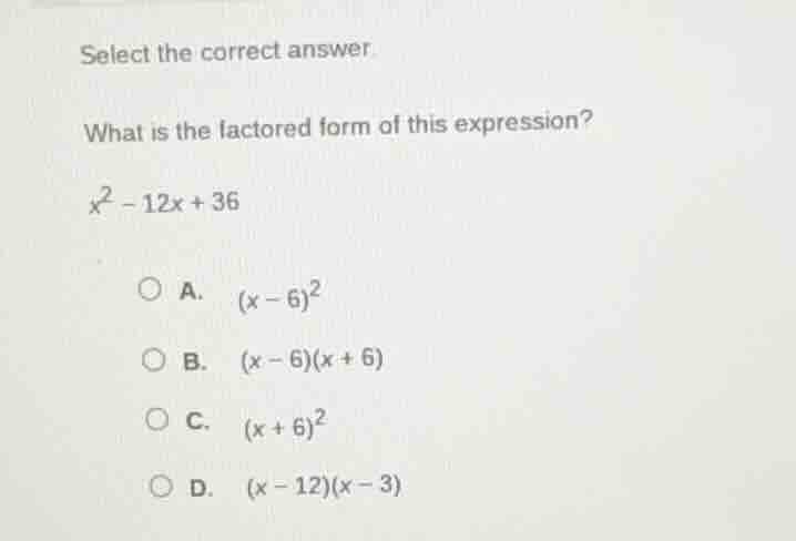 select the correct answer. what is the factored form of this expression…