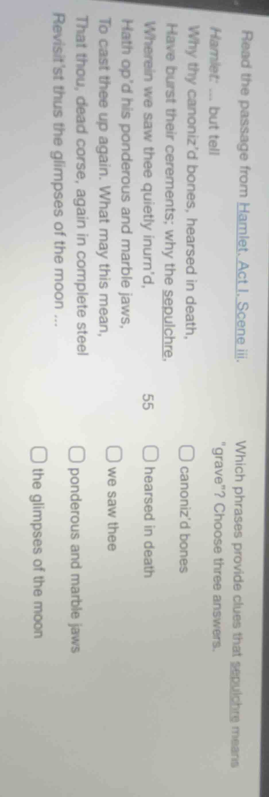 read the passage from hamlet, act i, scene iii. hamlet: ... but tell wh…