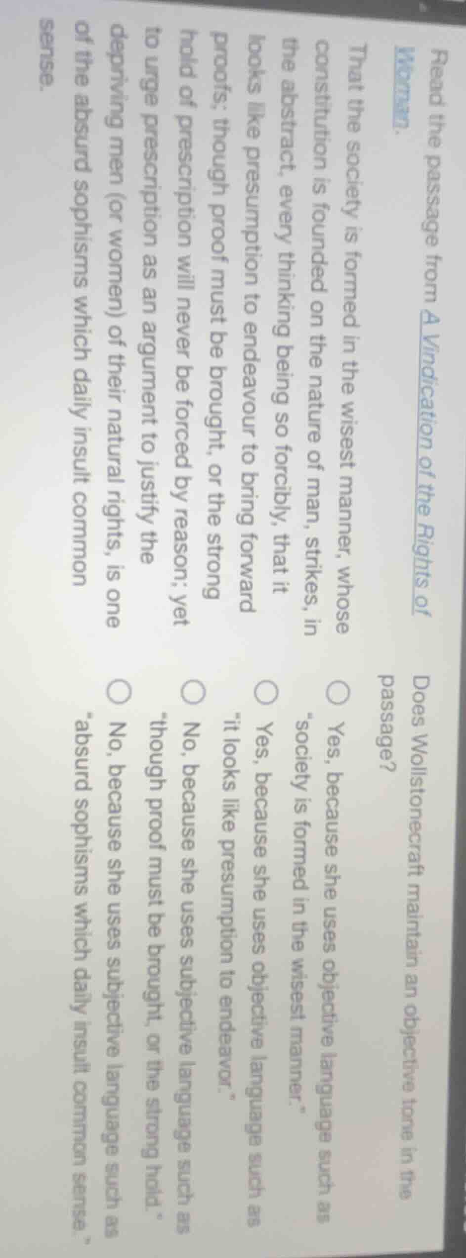 read the passage from a vindication of the rights of woman. that the so…