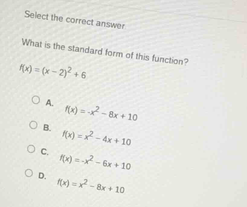 select the correct answer what is the standard form of this function? f…