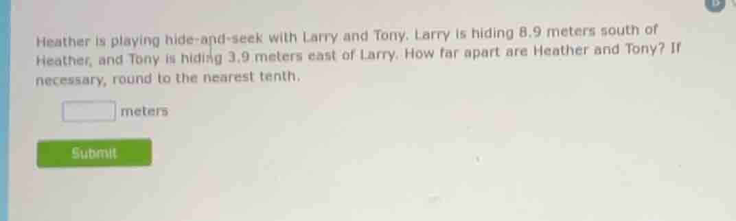 heather is playing hide - and - seek with larry and tony. larry is hidi…