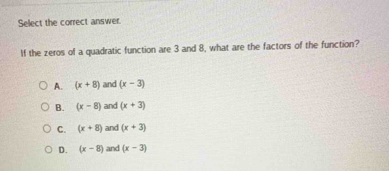 select the correct answer. if the zeros of a quadratic function are 3 a…