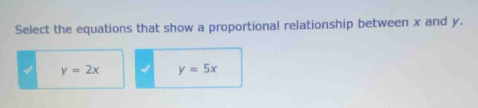 select the equations that show a proportional relationship between x an…