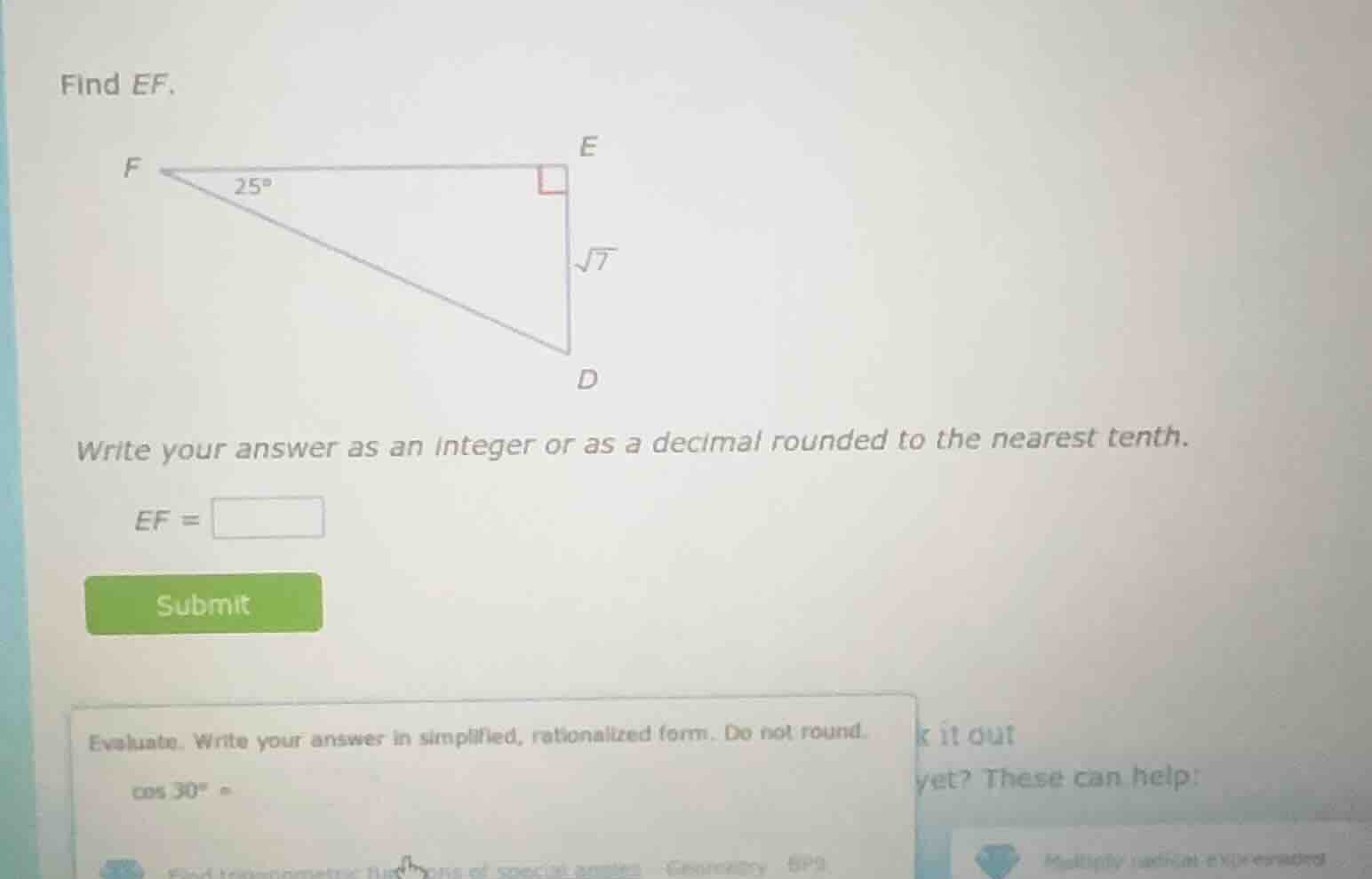 find ef. triangle image with right angle at e, angle at f is 25°, ed is…