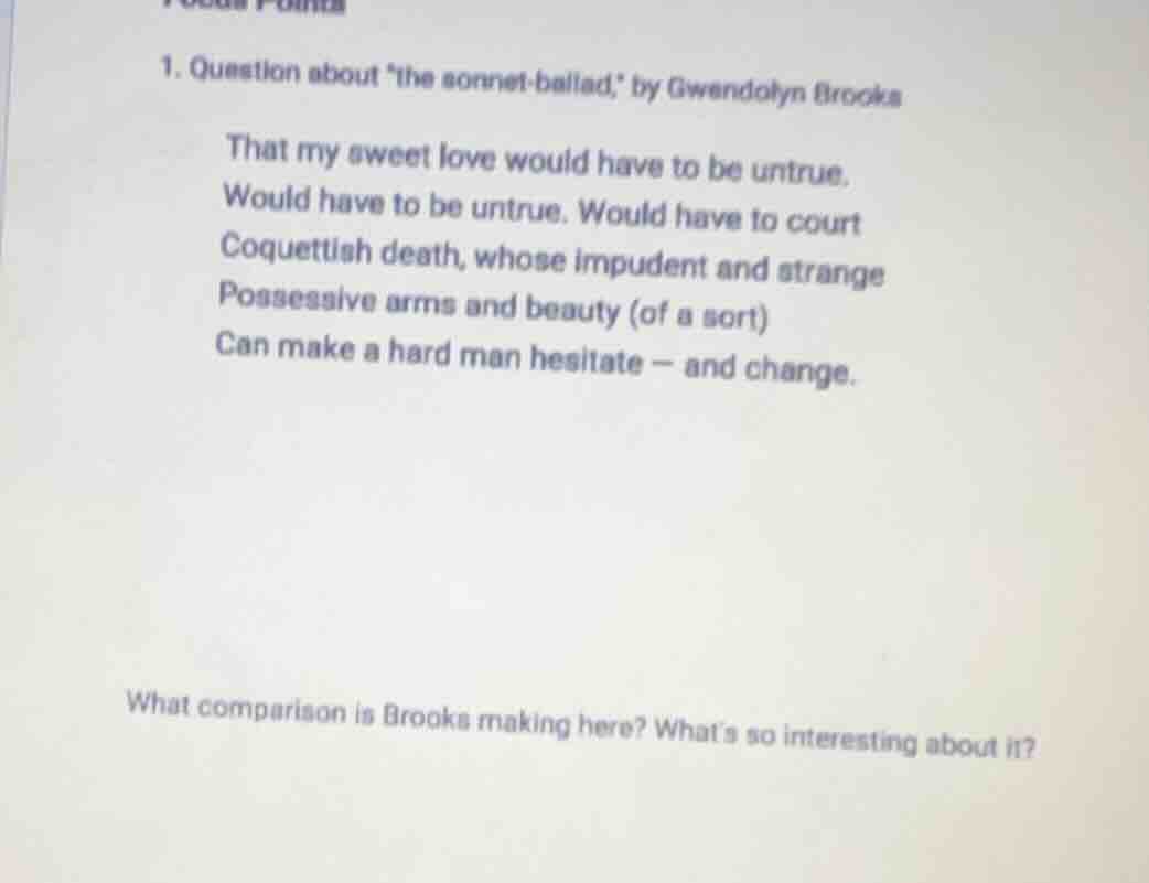 1. question about the sonnet - ballad, by gwendolyn brooks that my swee…