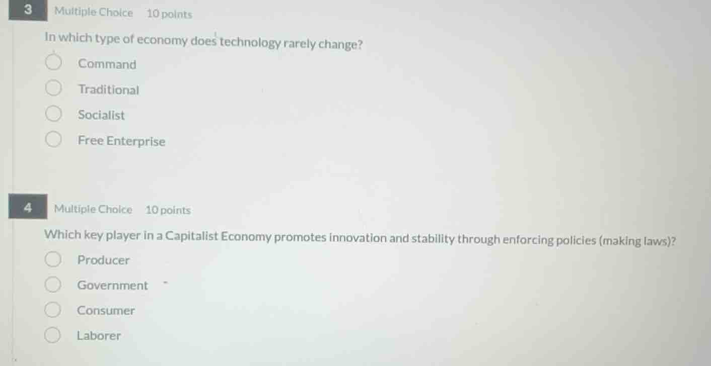3 multiple choice 10 points in which type of economy does technology ra…