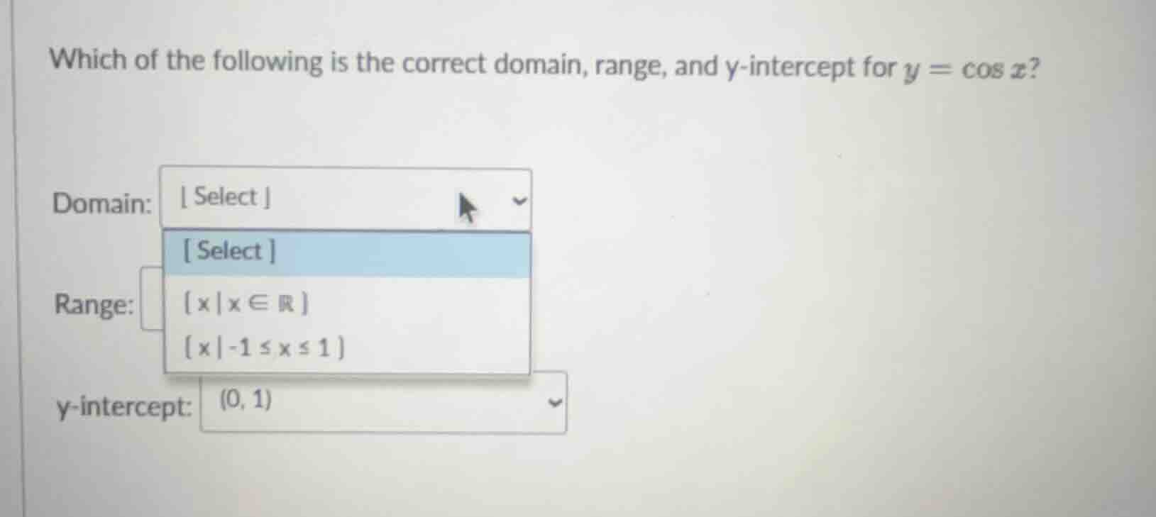 which of the following is the correct domain, range, and y-intercept fo…