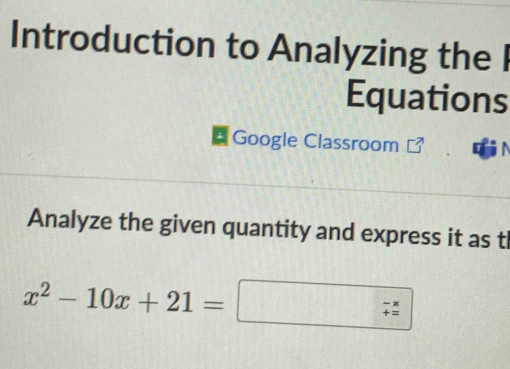 introduction to analyzing the equations google classroom analyze the gi…