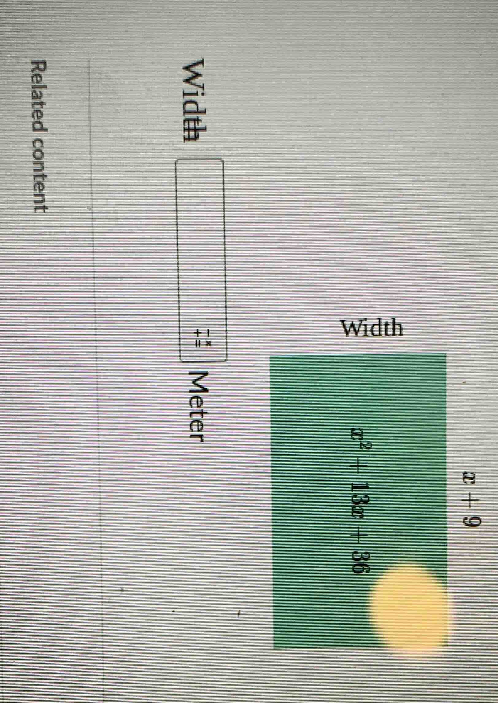 related content width meter x + 11 width x + 9 x² + 13x + 36