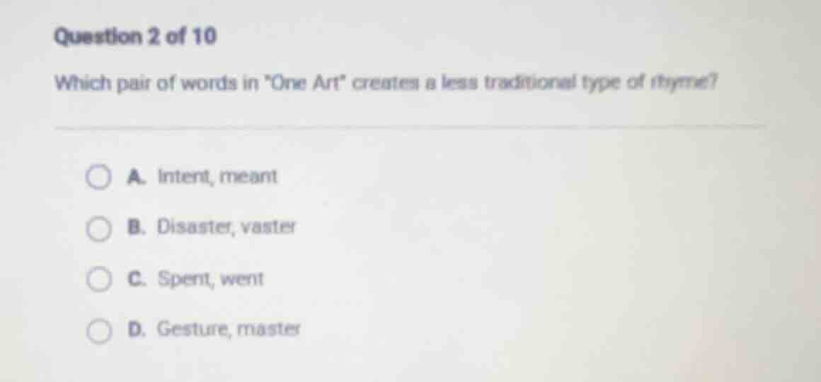 question 2 of 10 which pair of words in \one art\ creates a less tradit…