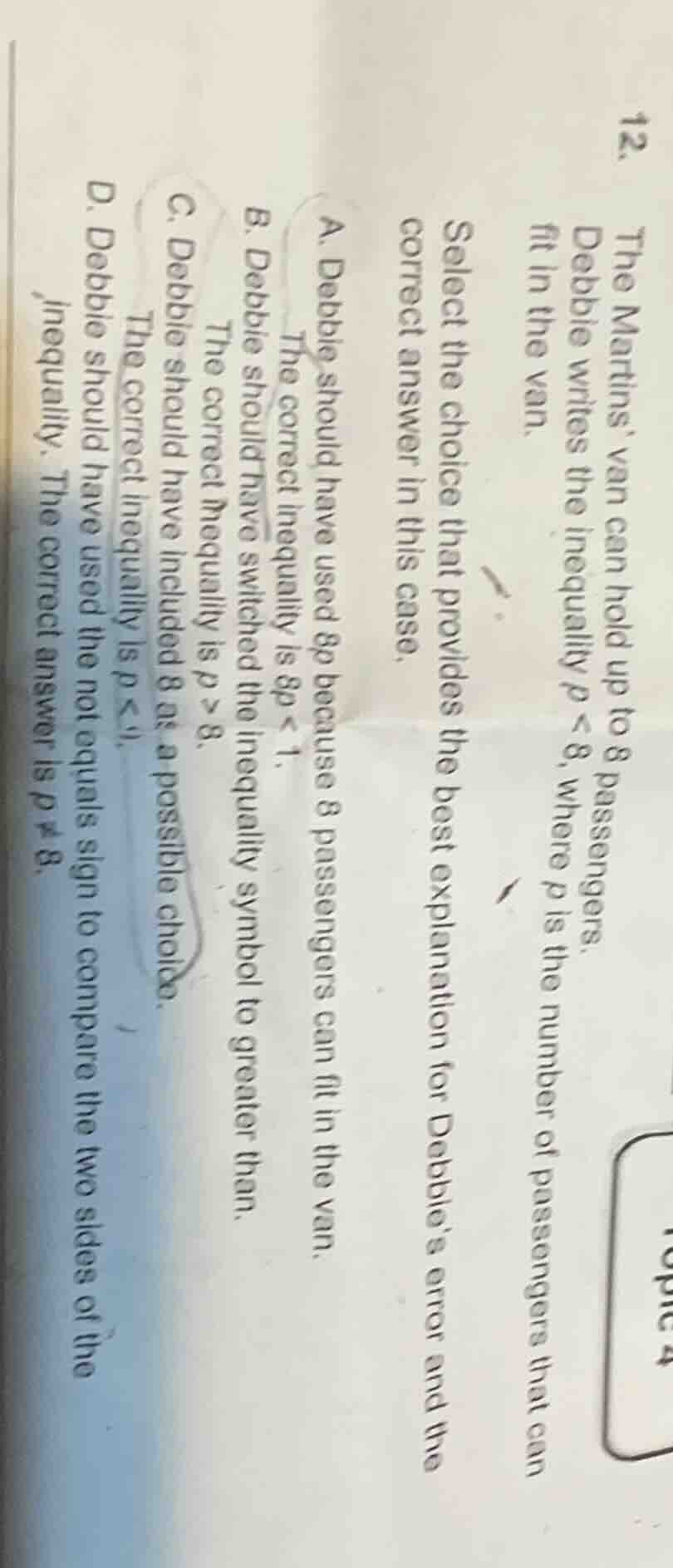 12. the martins’ van can hold up to 8 passengers. debbie writes the ine…