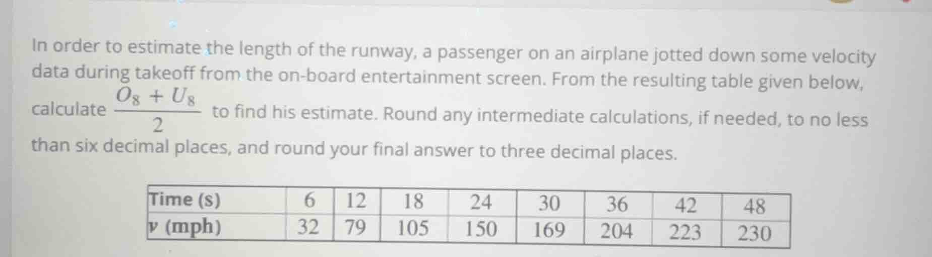 in order to estimate the length of the runway, a passenger on an airpla…