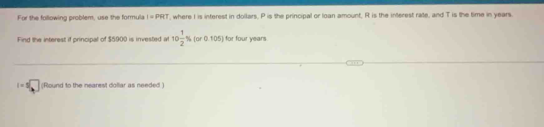 for the following problem, use the formula $i = prt$, where $i$ is inte…