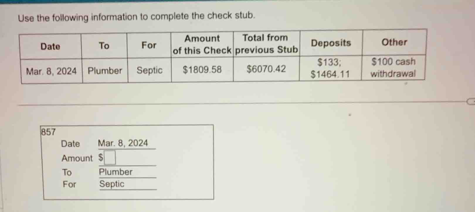 use the following information to complete the check stub. | date | to |…