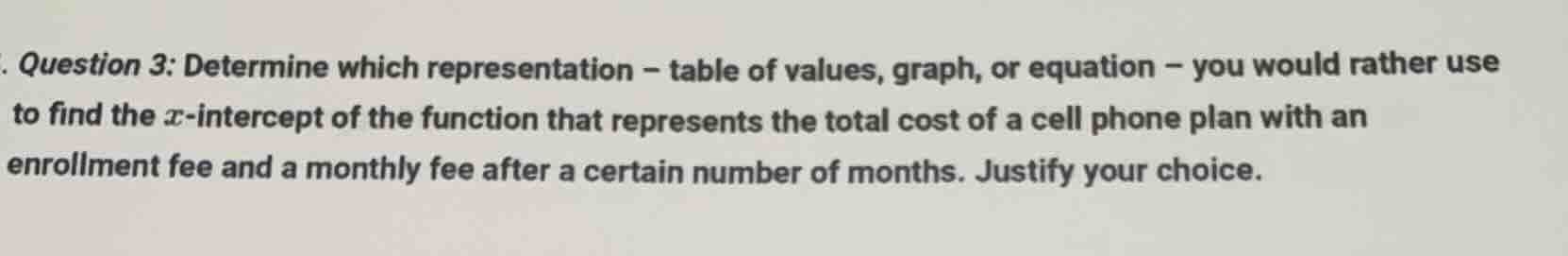 question 3: determine which representation – table of values, graph, or…