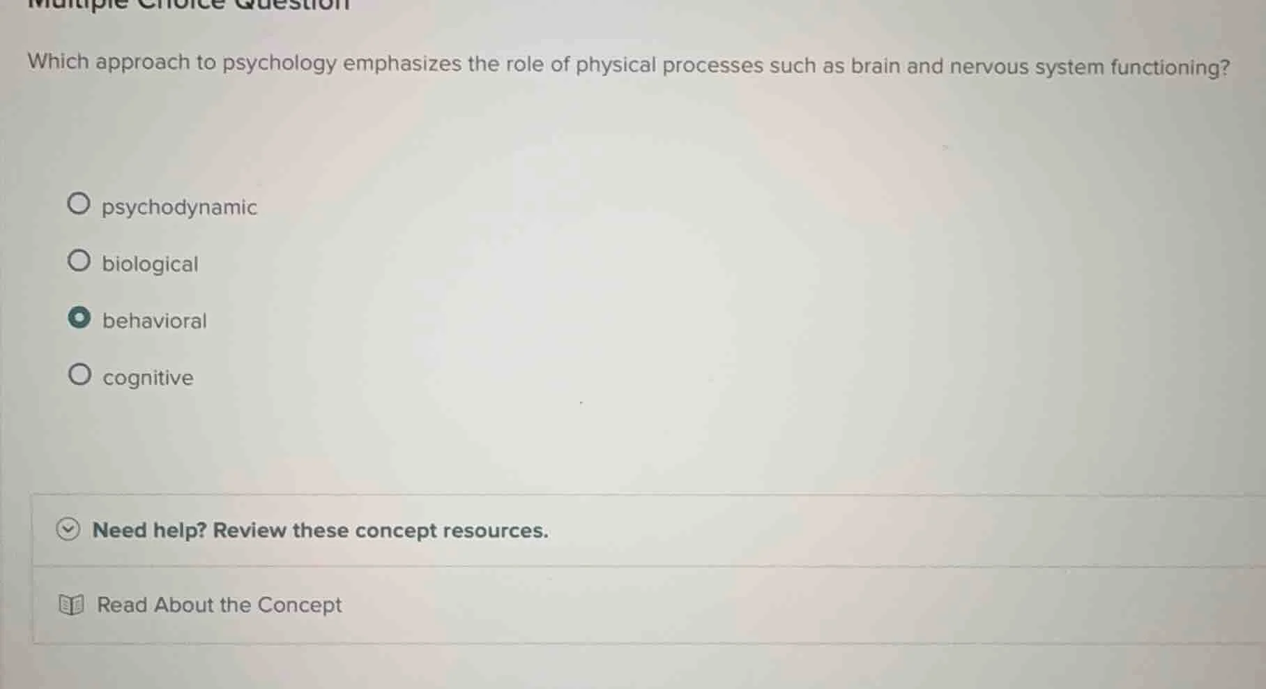 multiple choice question which approach to psychology emphasizes the ro…