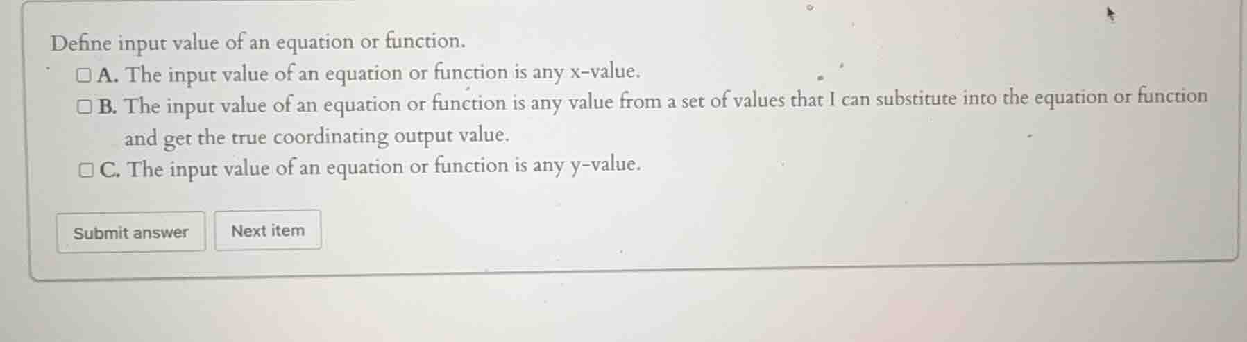 define input value of an equation or function. a. the input value of an…