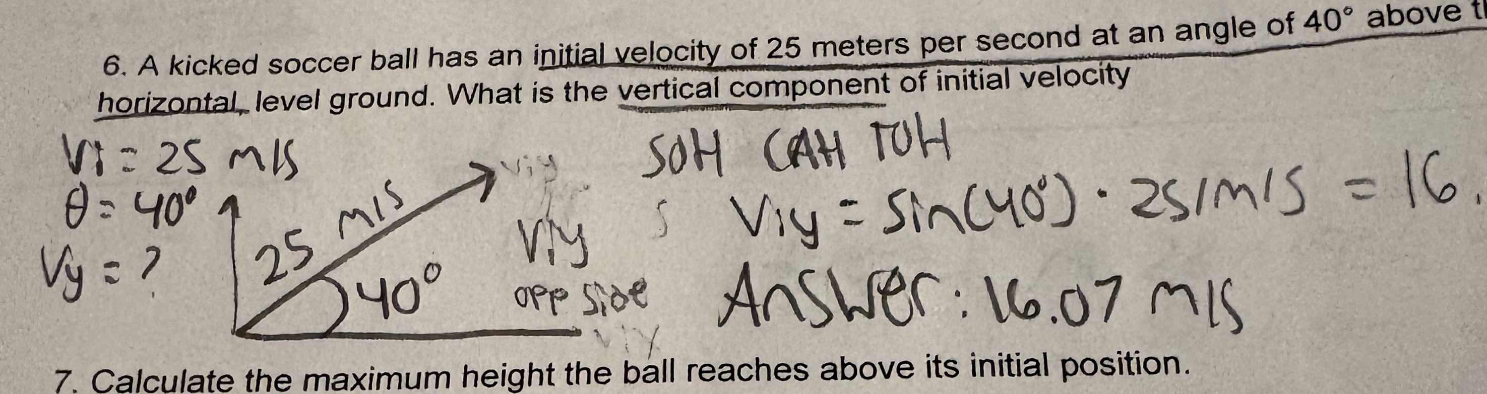 6. a kicked soccer ball has an initial velocity of 25 meters per second…