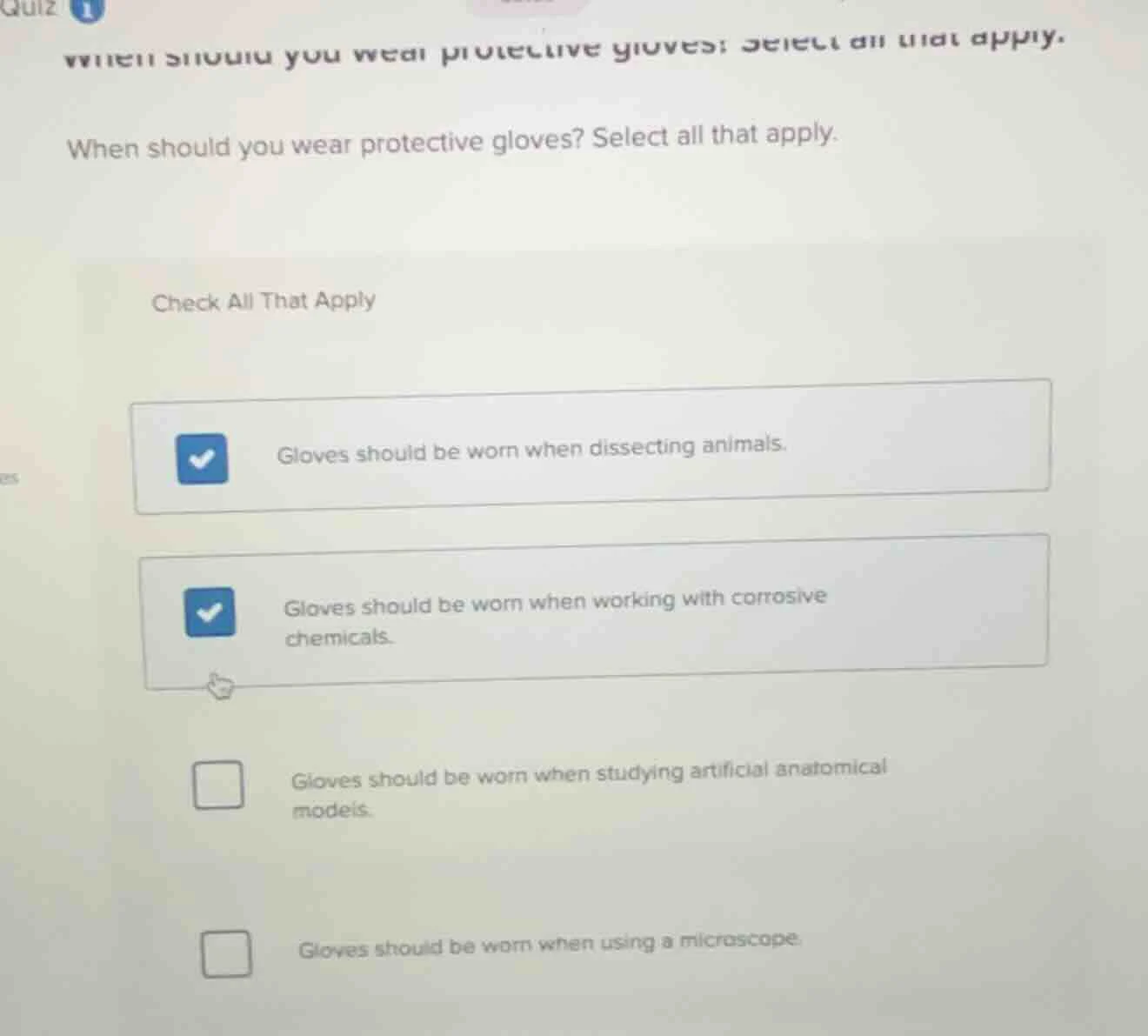 when should you wear protective gloves? select all that apply. check al…