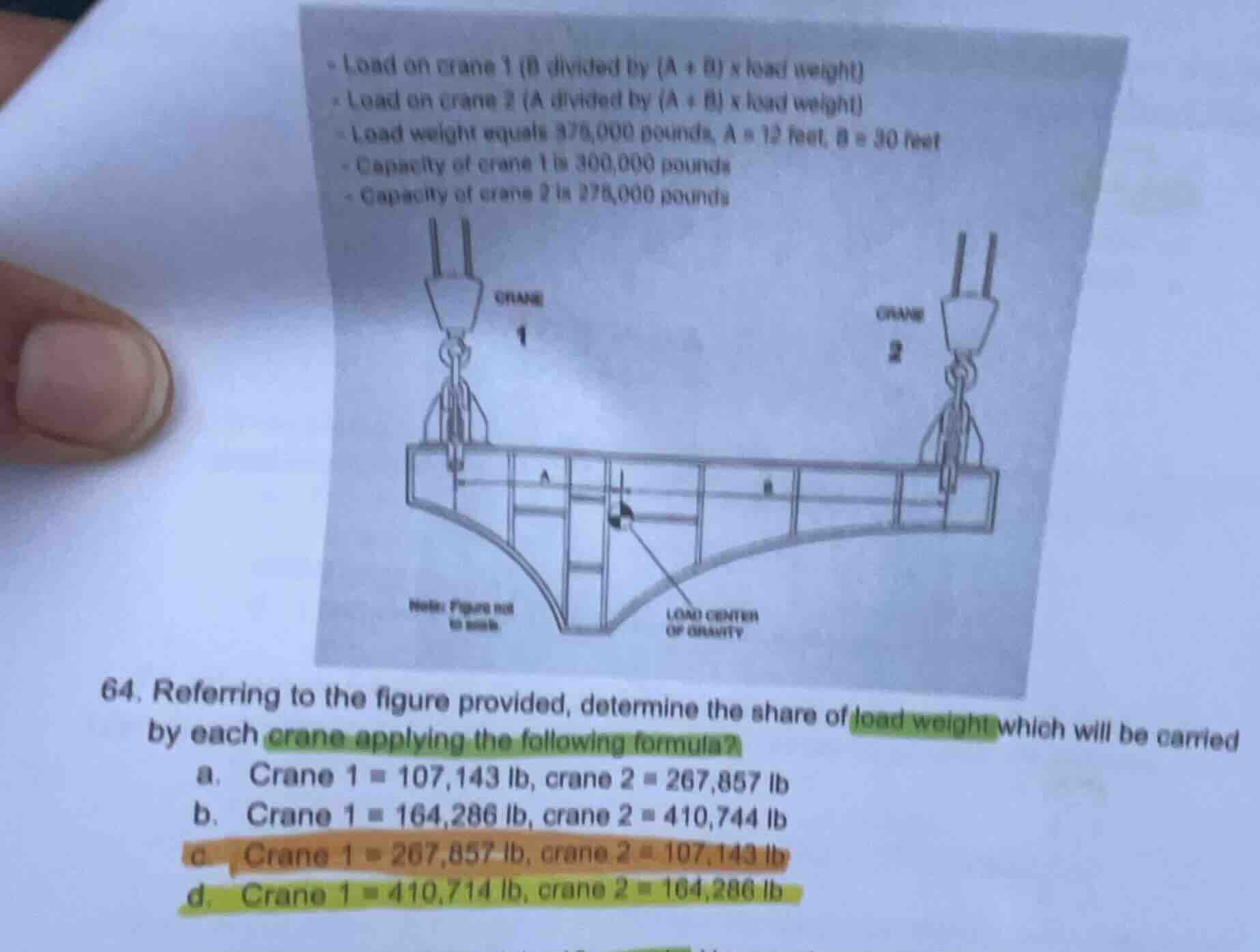 load on crane 1 (b divided by (a + b) × load weight) load on crane 2 (a…