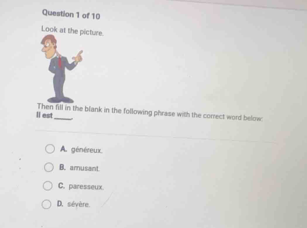 question 1 of 10 look at the picture. image of a man in a suit pointing…