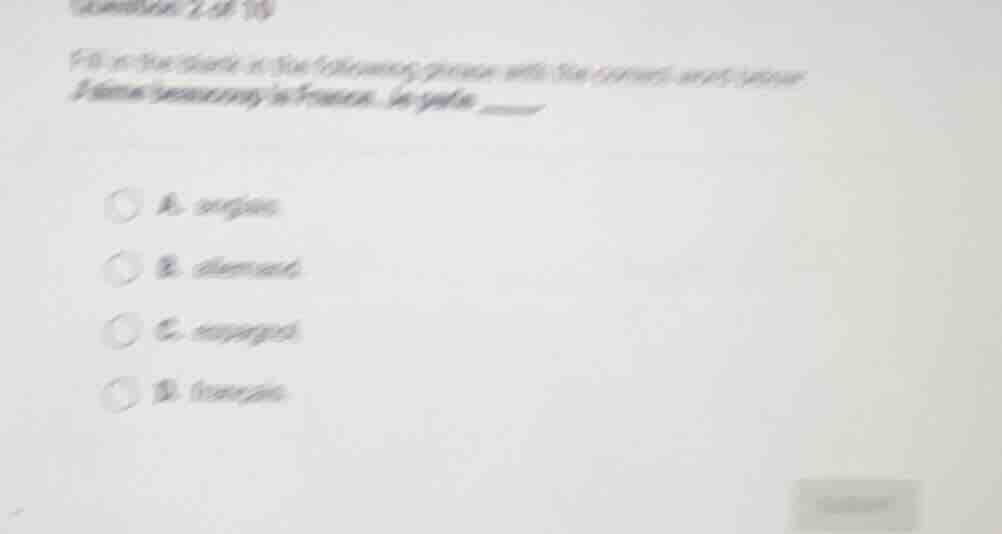 question 2 of 10 fill in the blank in the following phrase with the cor…