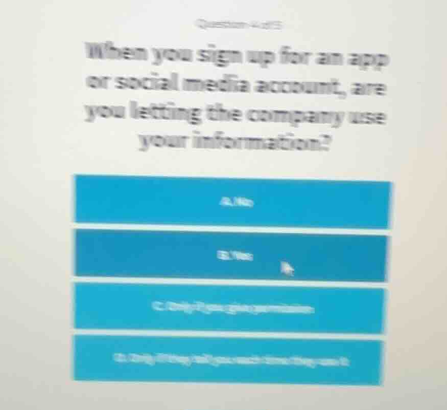question 4 of 15 when you sign up for an app or social media account, a…