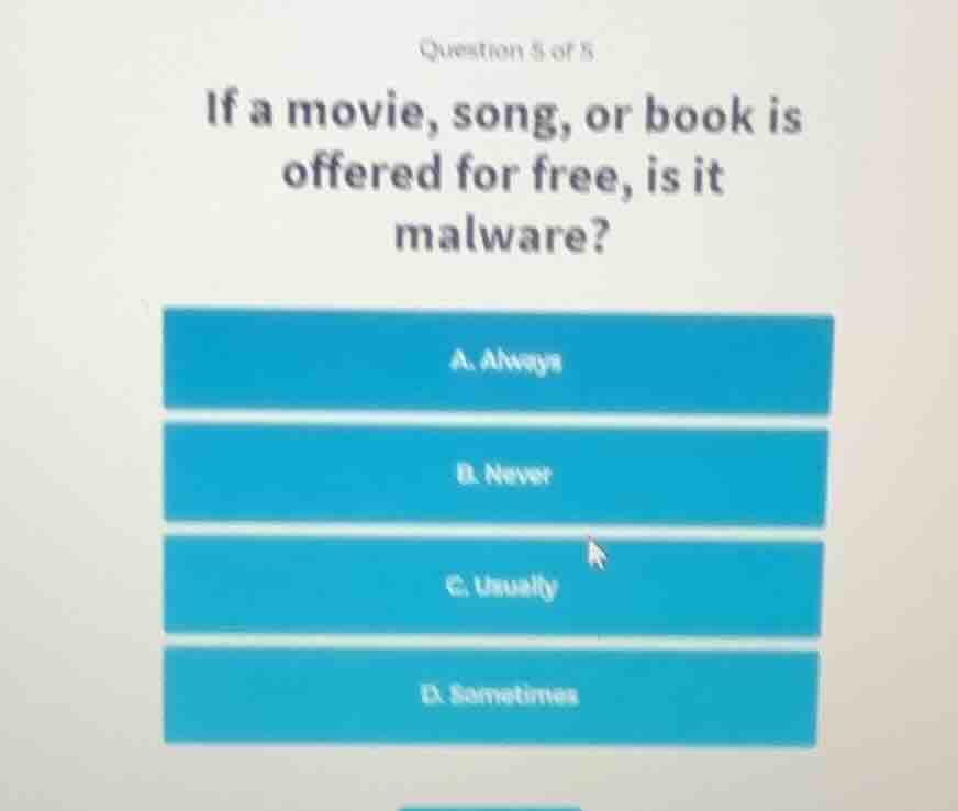question 5 of 5 if a movie, song, or book is offered for free, is it ma…