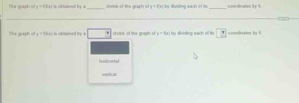 the graph of $y = f(6x)$ is obtained by a ______ shrink of the graph of…