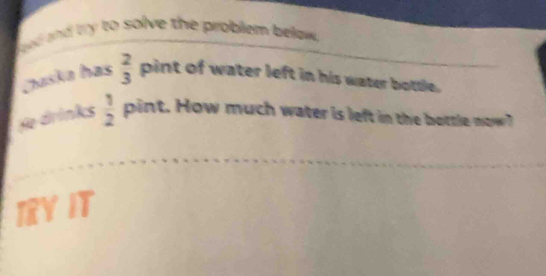 and try to solve the problem below. jack has $\frac{2}{3}$ pint of wate…