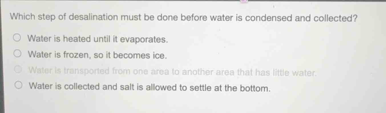 which step of desalination must be done before water is condensed and c…