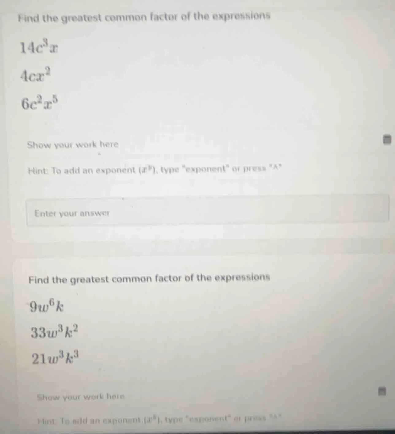 find the greatest common factor of the expressions $14c^3x$ $4cx^2$ $6c…