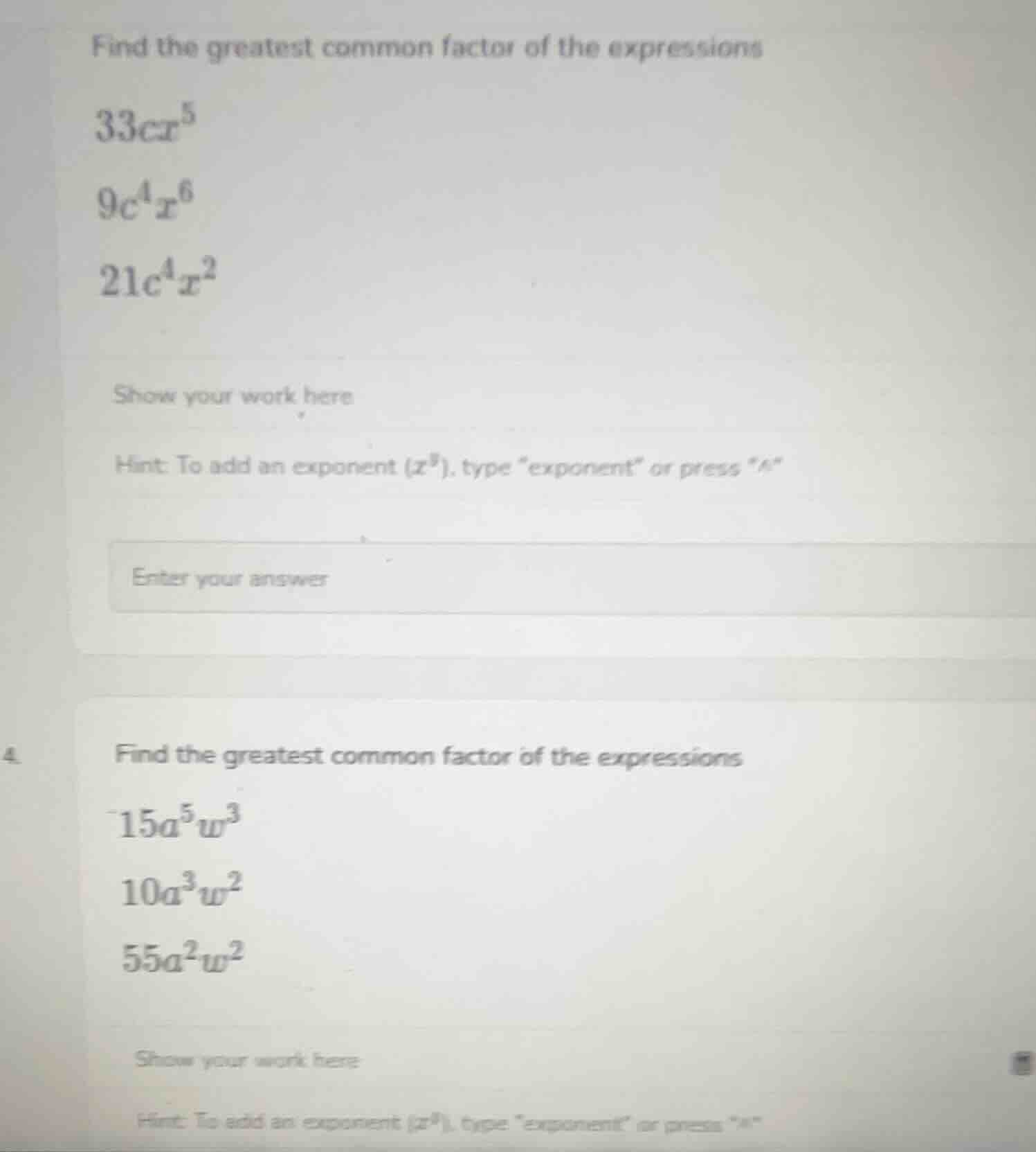 find the greatest common factor of the expressions $33cx^5$ $9c^4x^6$ $…