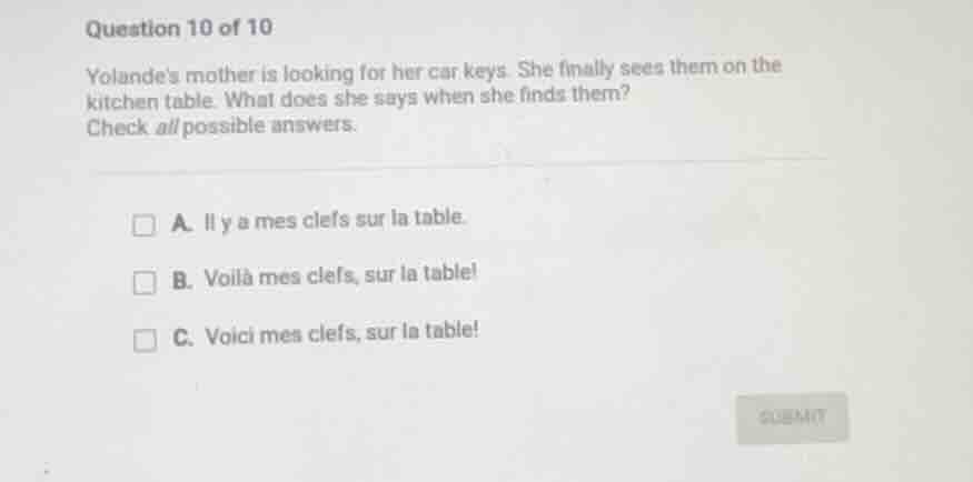 question 10 of 10 yolandes mother is looking for her car keys. she fina…