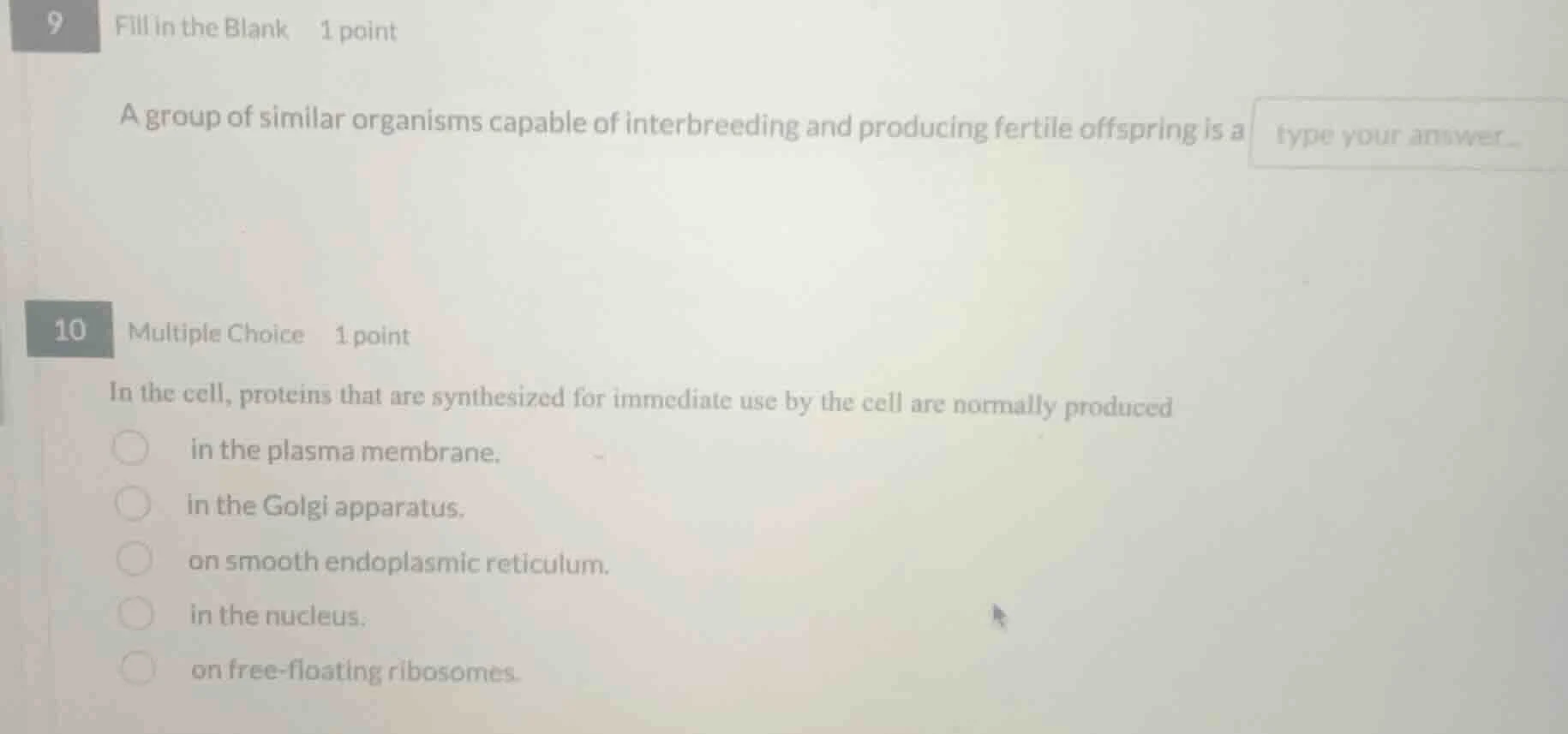 9 fill in the blank 1 point a group of similar organisms capable of int…