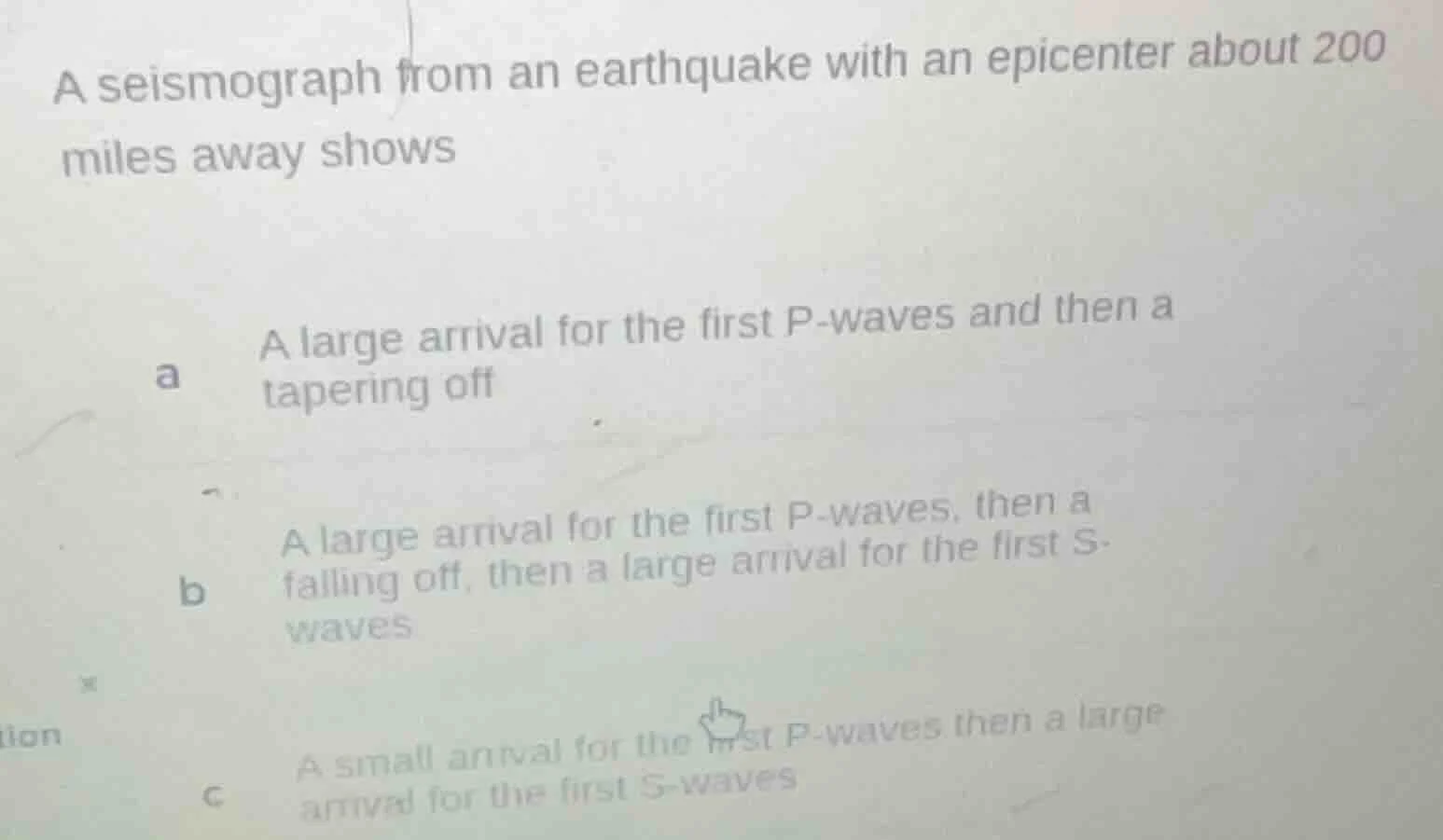 a seismograph from an earthquake with an epicenter about 200 miles away…
