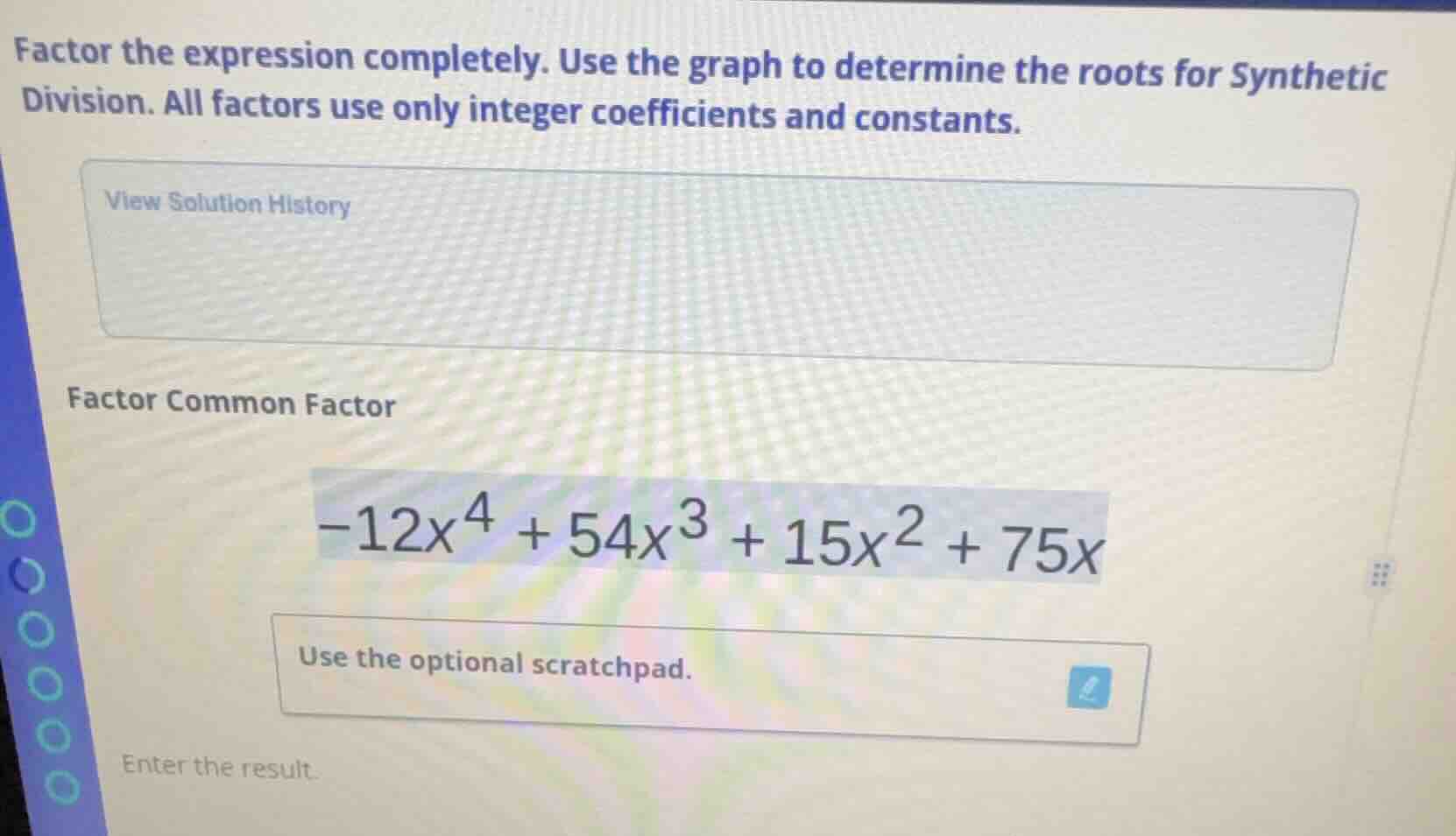 factor the expression completely. use the graph to determine the roots …