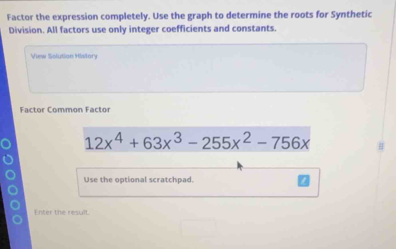 factor the expression completely. use the graph to determine the roots …