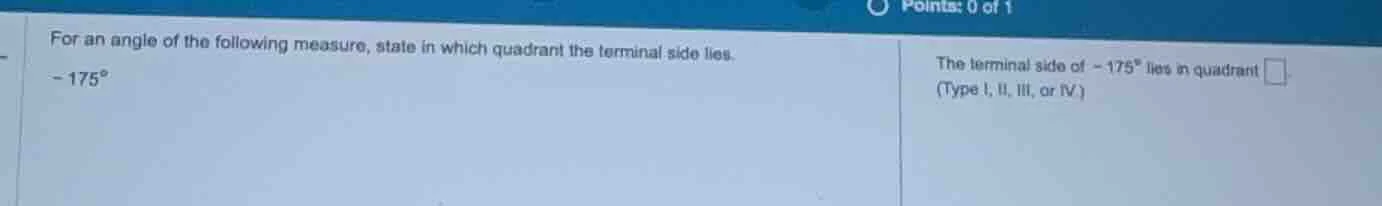 for an angle of the following measure, state in which quadrant the term…
