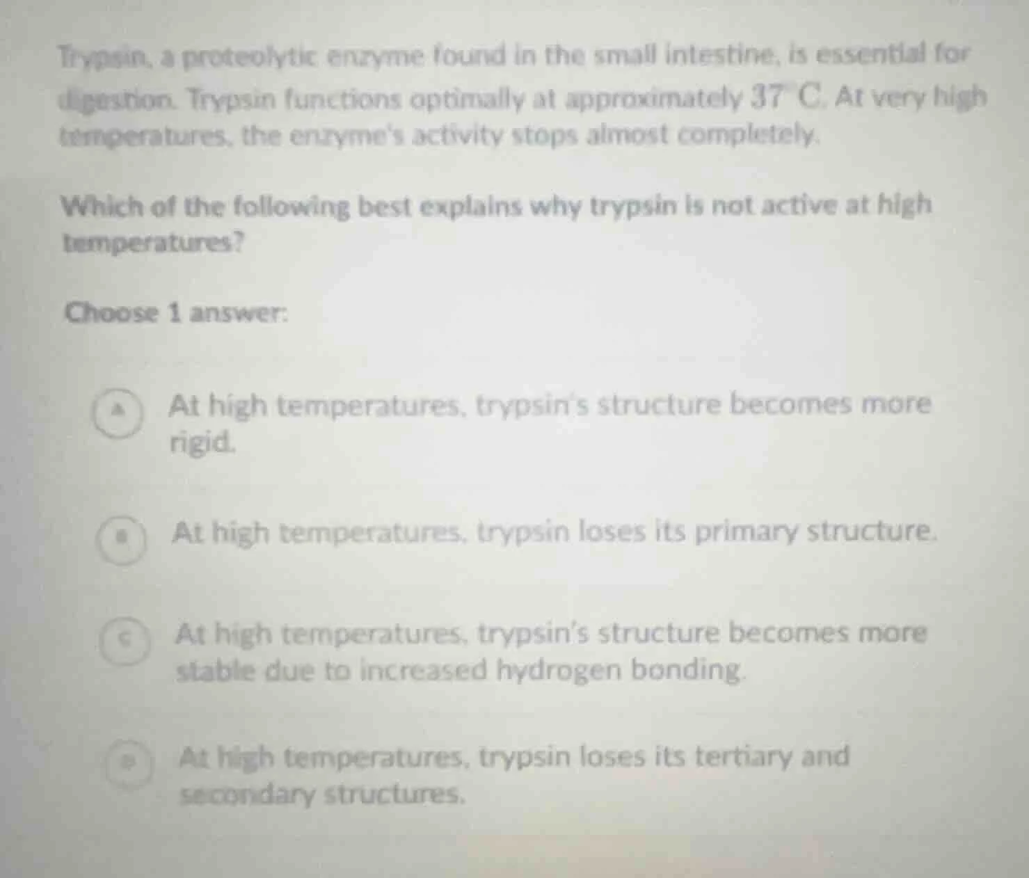 trypsin, a proteolytic enzyme found in the small intestine, is essentia…