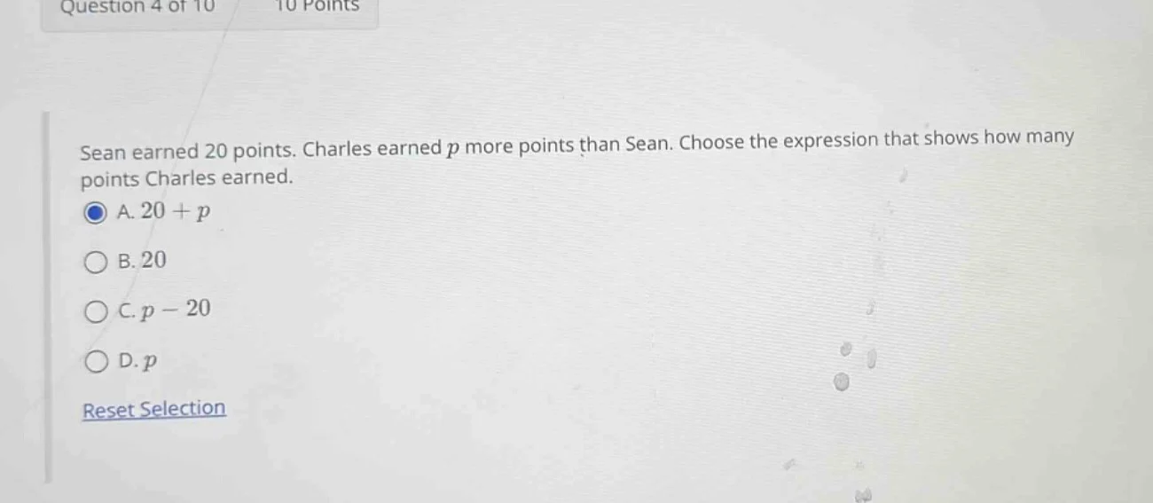question 4 of 10 10 points sean earned 20 points. charles earned p more…